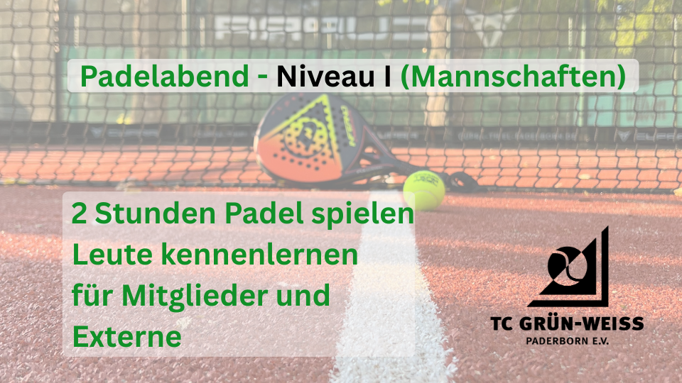 Padelabend Niveau I (Einsteiger) Montag 27.10.